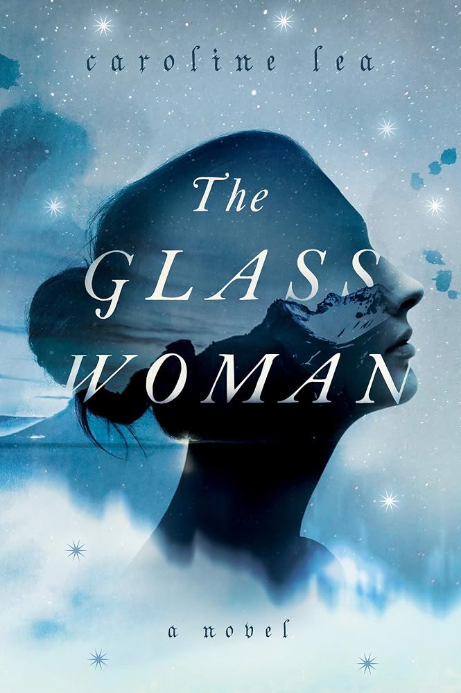 The Glass Woman: A Haunting Gothic Domestic Thriller – In the Tradition of Jane Eyre and Rebecca cover image