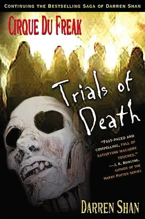 Trials of Death (Cirque Du Freak: Saga of Darren Shan, #5) cover image