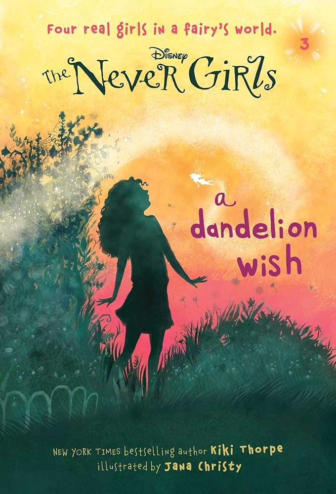 Never Girls #3: A Dandelion Wish (Disney: The Never Girls) cover image