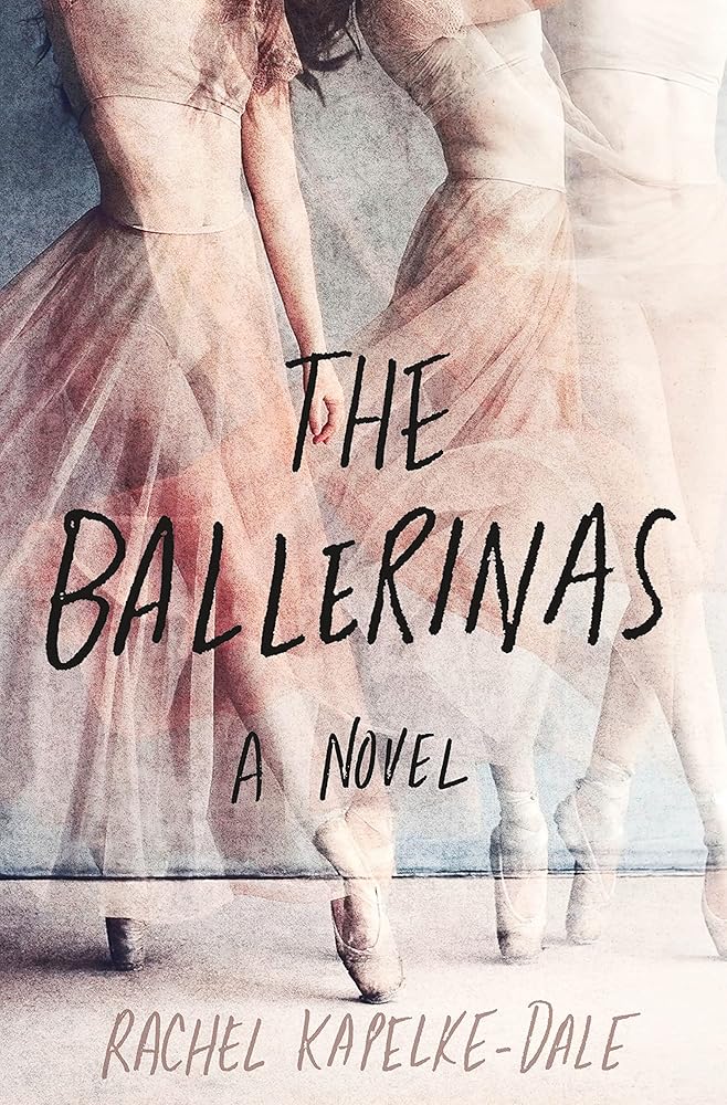 The Ballerinas: A Novel cover image