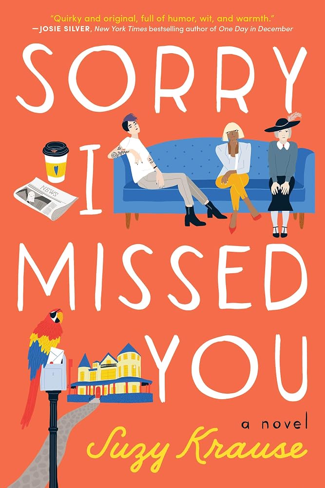 Sorry I Missed You: A Novel cover image