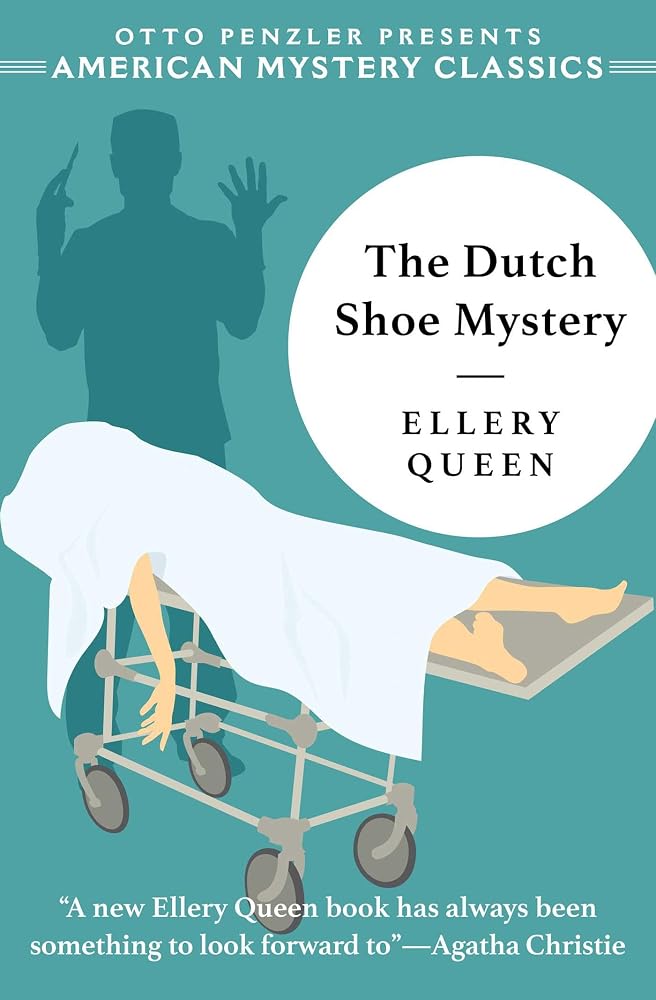 The Dutch Shoe Mystery (Ellery Queen Detective) cover image