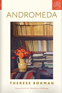 Andromeda by Therese Bohman, Marlaine Delargy (Translator) (Hardcover)