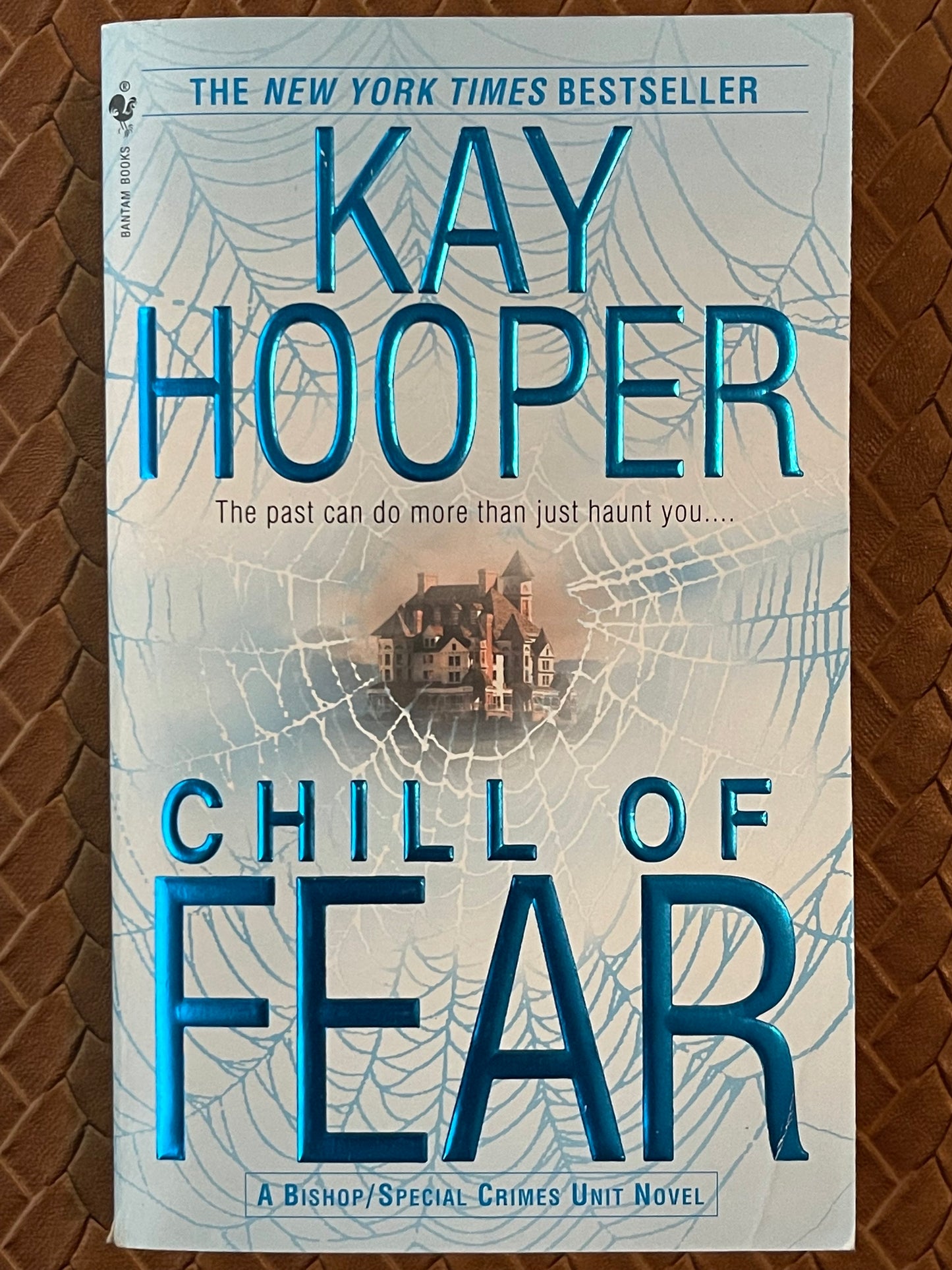Chill of Fear (Bishop/Special Crimes Unit #8) by Kay Hooper