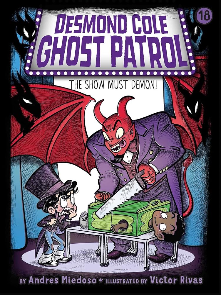 The Show Must Demon! (Desmond Cole Ghost Patrol) cover image