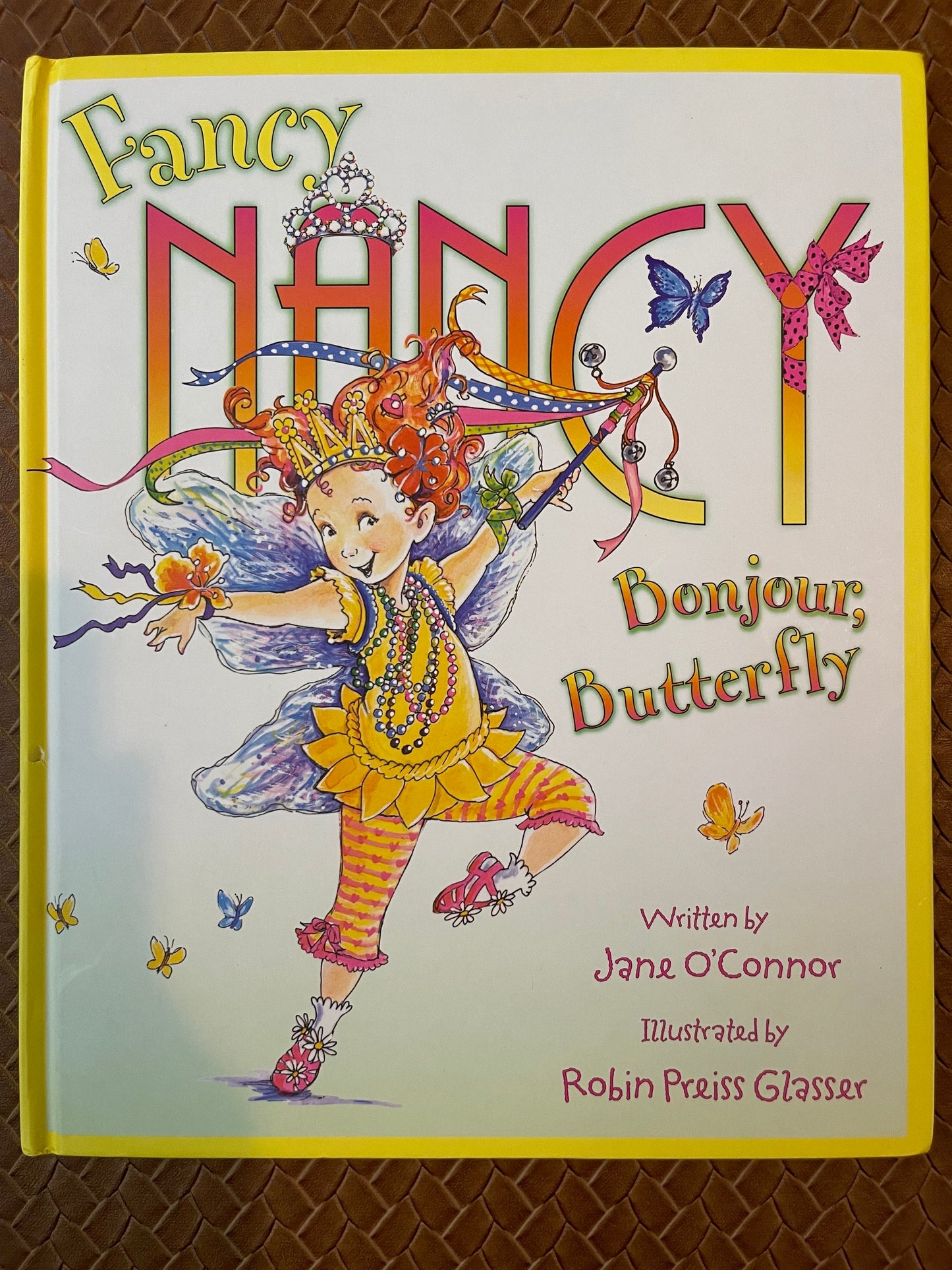 Fancy Nancy: Bonjour, Butterfly by Jane O'Connor (Hardcover)