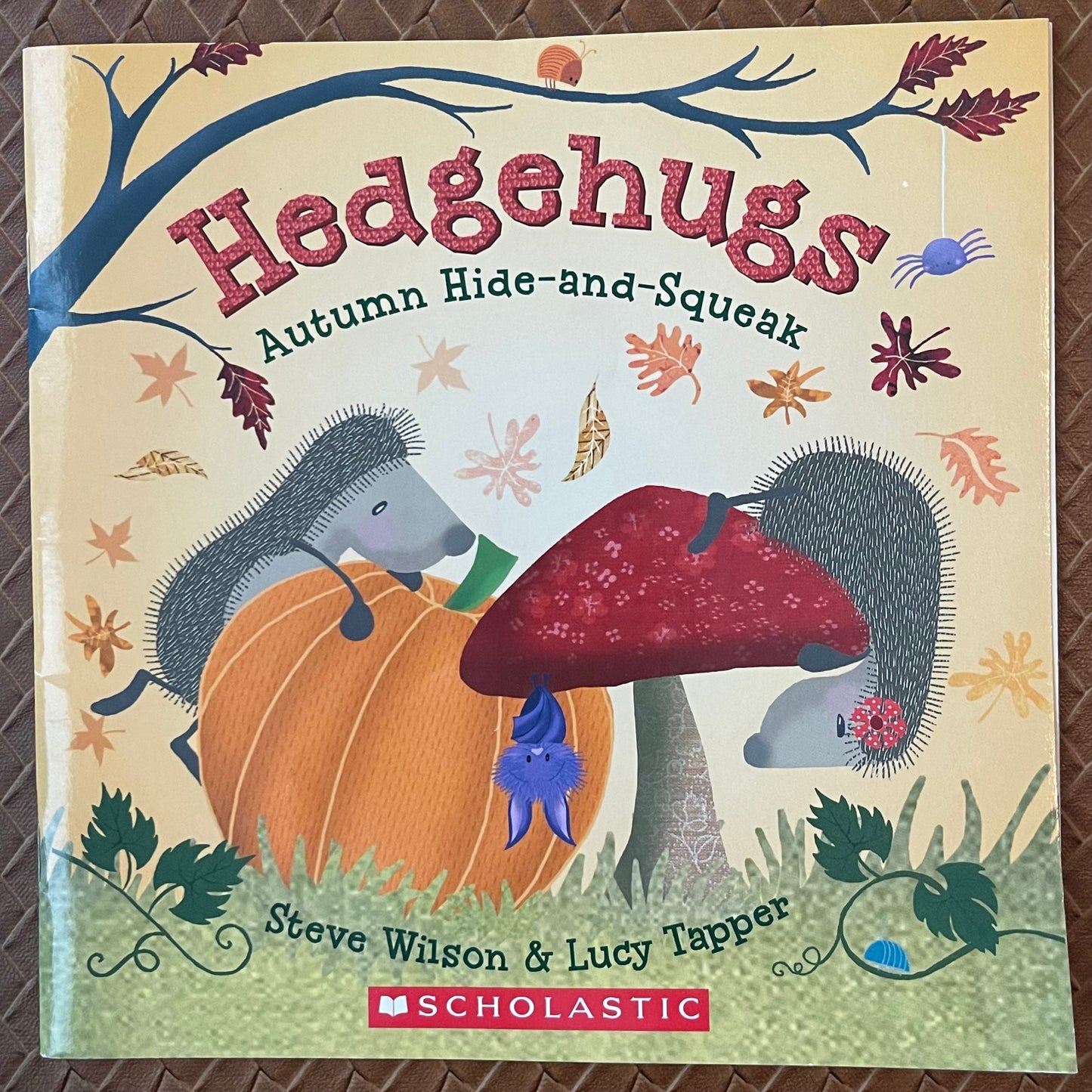 Hedgehugs: Autumn Hide-and-Squeak (Hedgehugs #3) by Steve Wilson, Lucy Tapper (Illustrations)