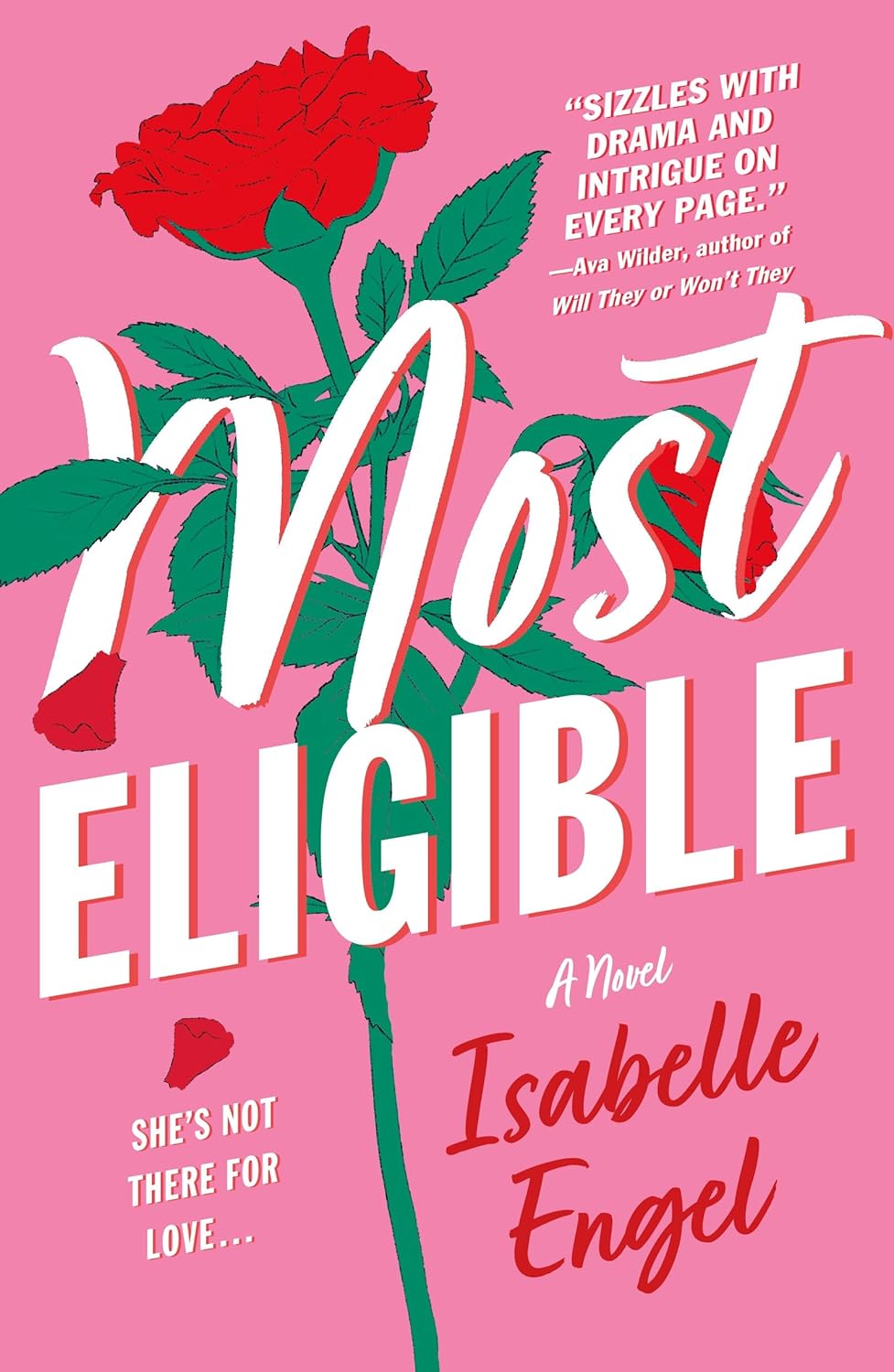 Most Eligible by Isabelle Engel (Hardcover)