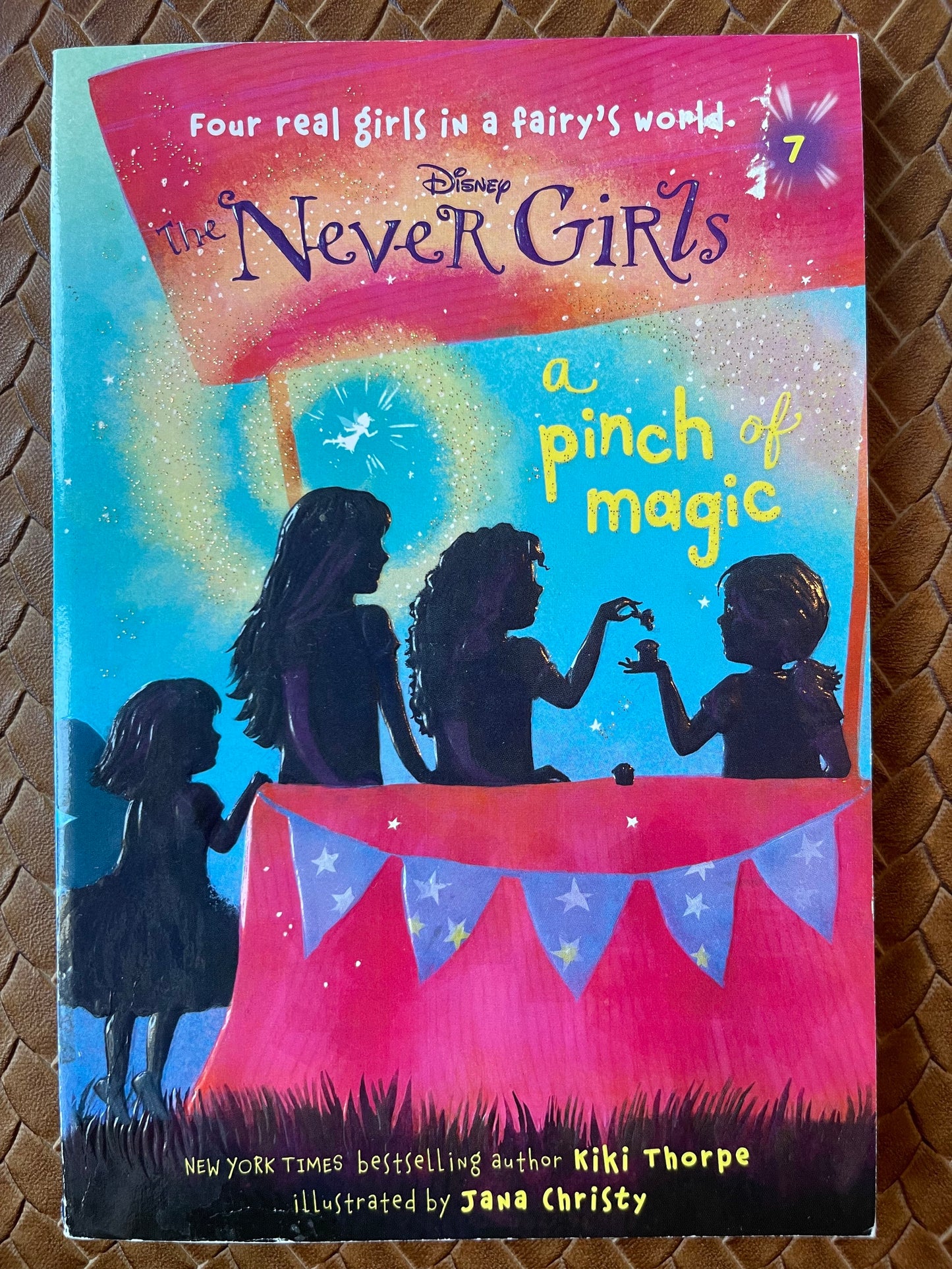 A Pinch of Magic (Disney Fairies: The Never Girls #7) by Kiki Thorpe, Jana Christy (Illustrator)