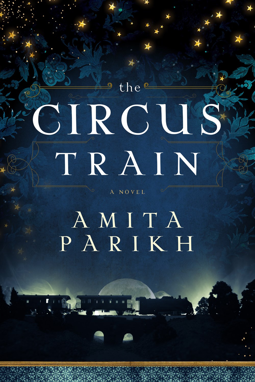 The Circus Train by Amita Parikh (Hardcover)