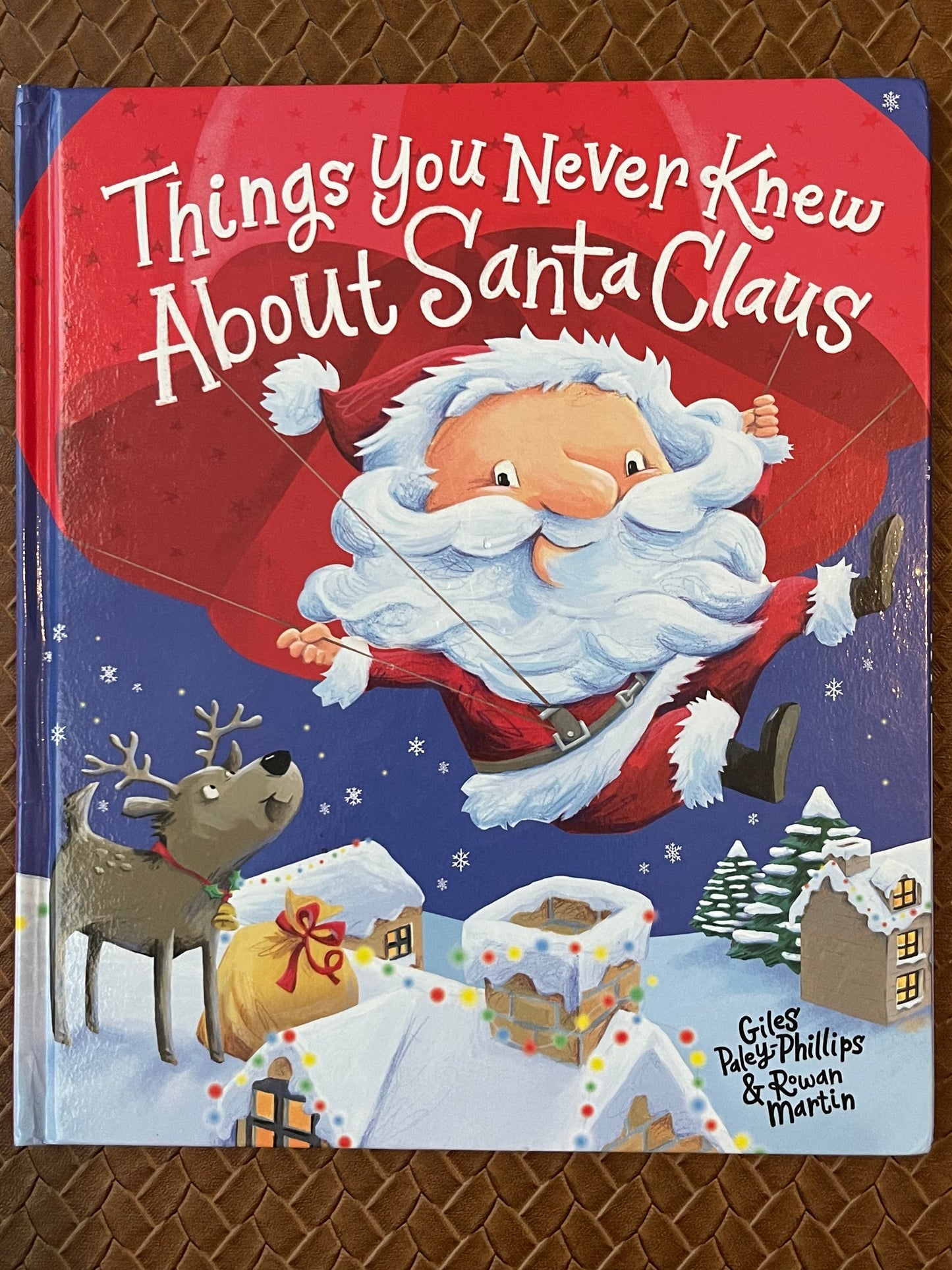 Things You Never Knew about Santa Claus by Giles Paley-Phillips, Rowan Martin (Illustrations)