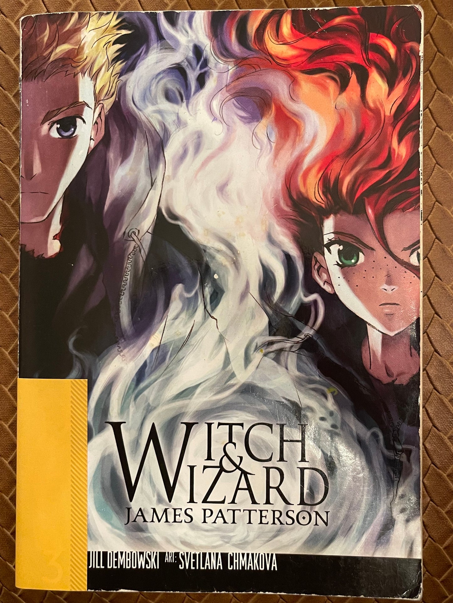 Witch & Wizard: The Manga Vol. 3 by James Patterson, Svetlana Chmakova
