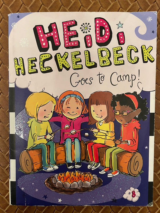 Heidi Heckelbeck Goes to Camp! by Wanda Coven