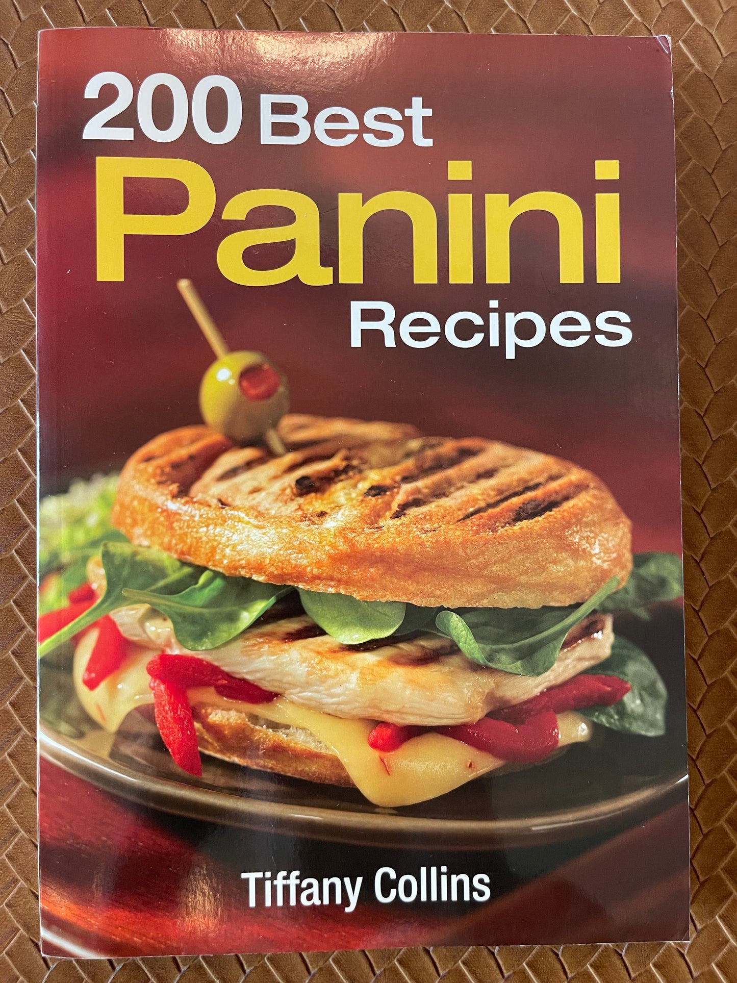 200 Best Panini Recipes by Tiffany Collins (Paperback)
