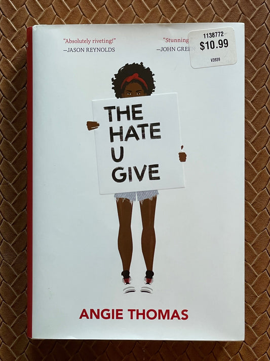 The Hate U Give (The Hate U Give #1) by Angie Thomas
