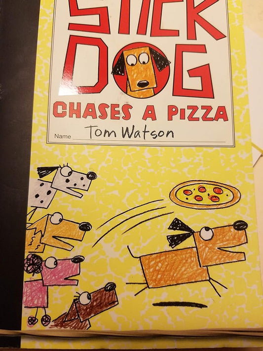 Stick Dog Chases a Pizza cover image