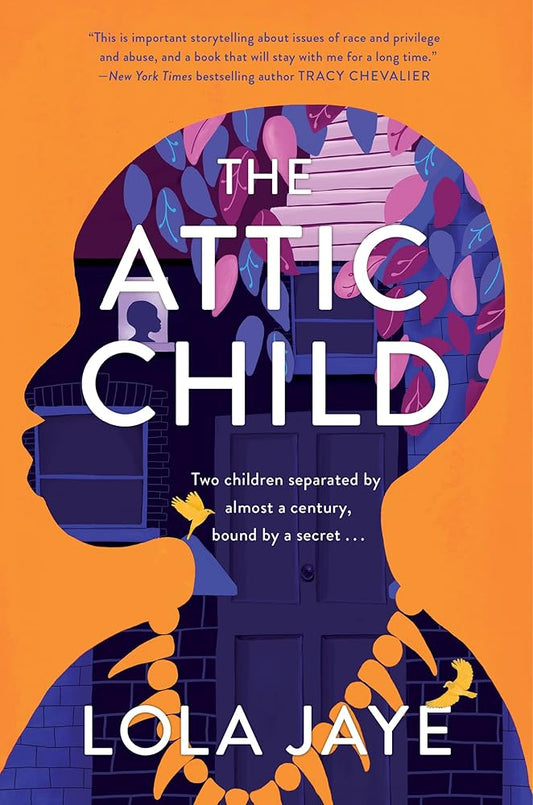 The Attic Child: A Powerful Story of British Black History – Two Children Trapped in an Attic, Celestine and Lowra, Connected Across Centuries cover image