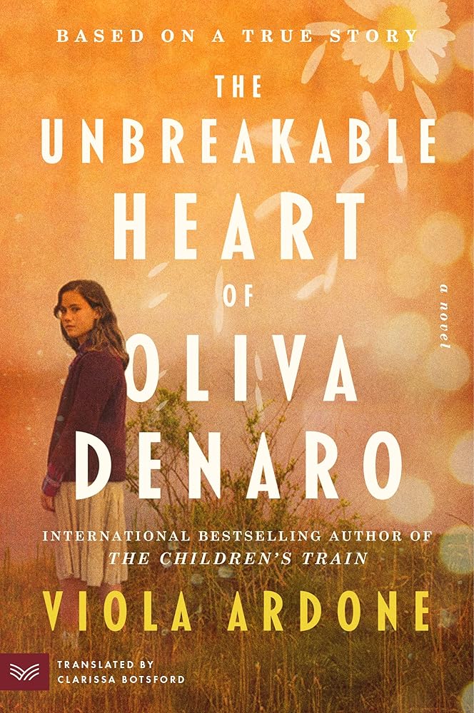 The Unbreakable Heart of Oliva Denaro: A Novel cover image