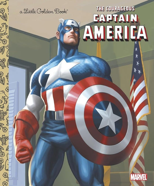 The Courageous Captain America (Marvel: Captain America) (Little Golden Book) cover image