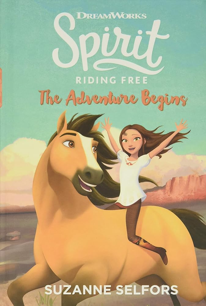 Spirit Riding Free: The Adventure Begins (Dreamworks Spirit Riding Free, 1) cover image