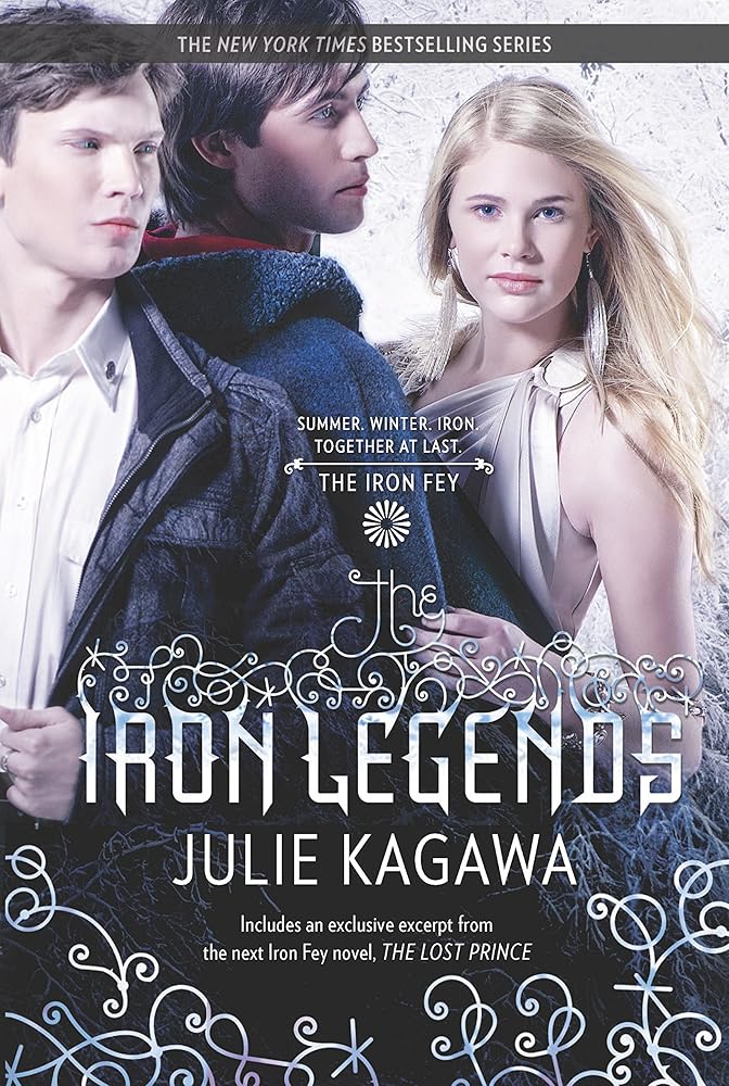 The Iron Legends: Winter's PassageSummer's CrossingIron's Prophecy (The Iron Fey) cover image