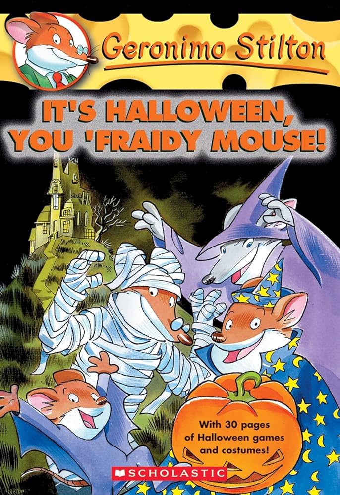 It's Halloween, You 'Fraidy Mouse! (Geronimo Stilton, No. 11) cover image