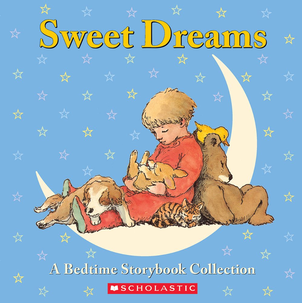 Sweet Dreams: A Bedtime Storybook Collection cover image