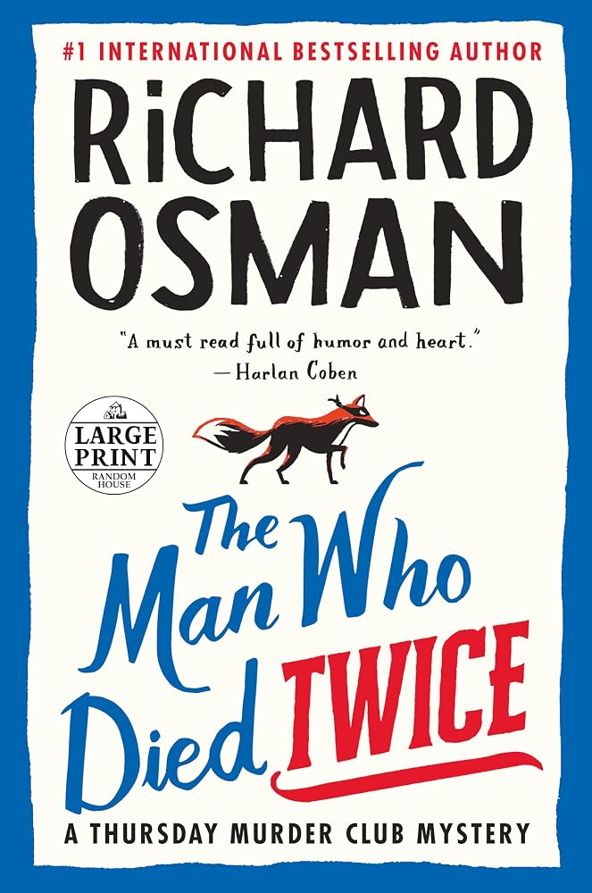 The Man Who Died Twice: A Thursday Murder Club Mystery cover image