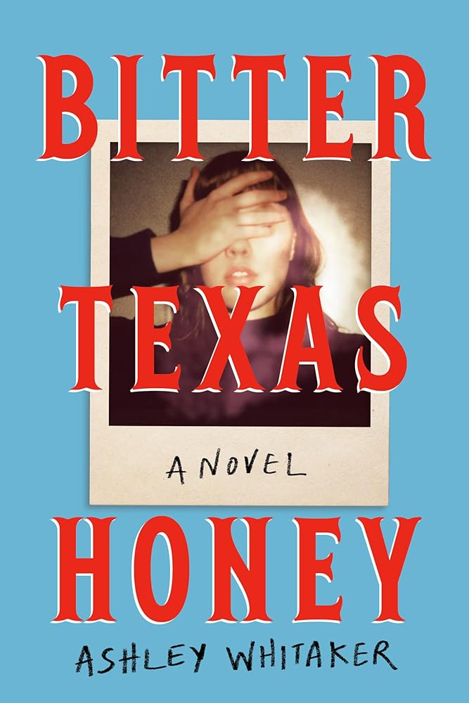 Bitter Texas Honey: A Novel cover image