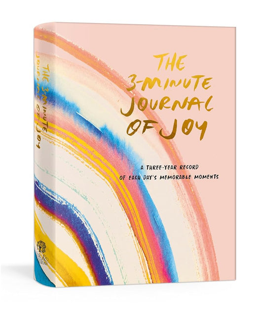The 3-Minute Journal of Joy: A Three-Year Record of Each Day's Memorable Moments cover image