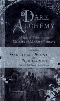 Dark Alchemy: Magical Tales from Masters of Modern Fantasy cover image