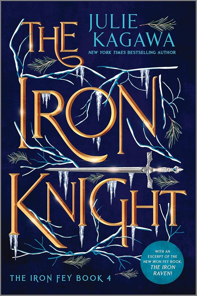 The Iron Knight Special Edition: A New York Times Bestseller YA Urban Fantasy Romance Novel (The Iron Fey) cover image