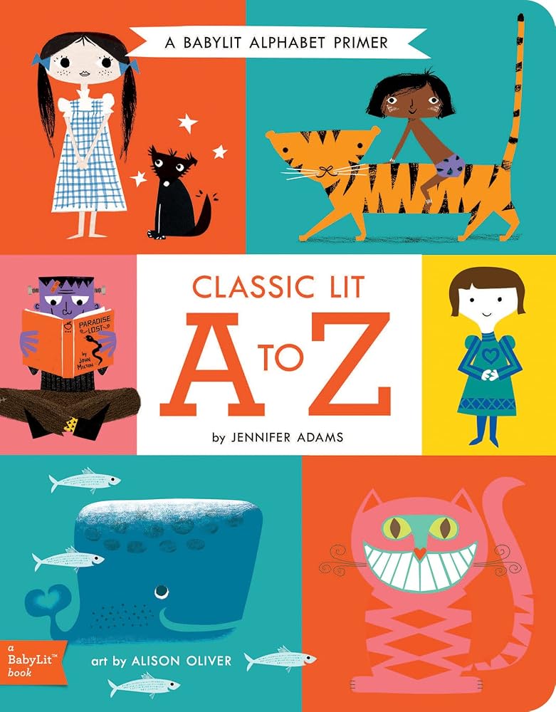 Classic Lit A to Z: A BabyLit® Alphabet Primer (BabyLit Classics) cover image