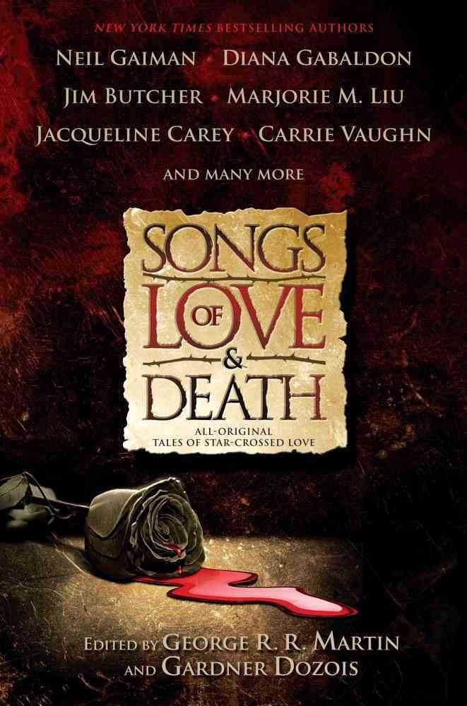 Songs of Love and Death: All Original Tales of Star Crossed Love cover image