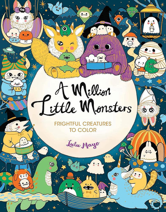 A Million Little Monsters: Frightful Creatures to Color (A Million Creatures to Color) cover image
