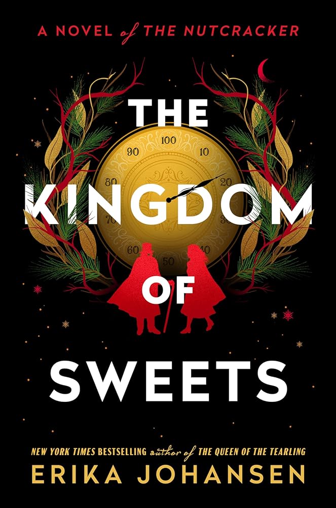 The Kingdom of Sweets: A Novel of the Nutcracker cover image