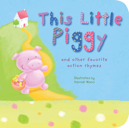 This Little Piggy: and other favorite action rhymes cover image