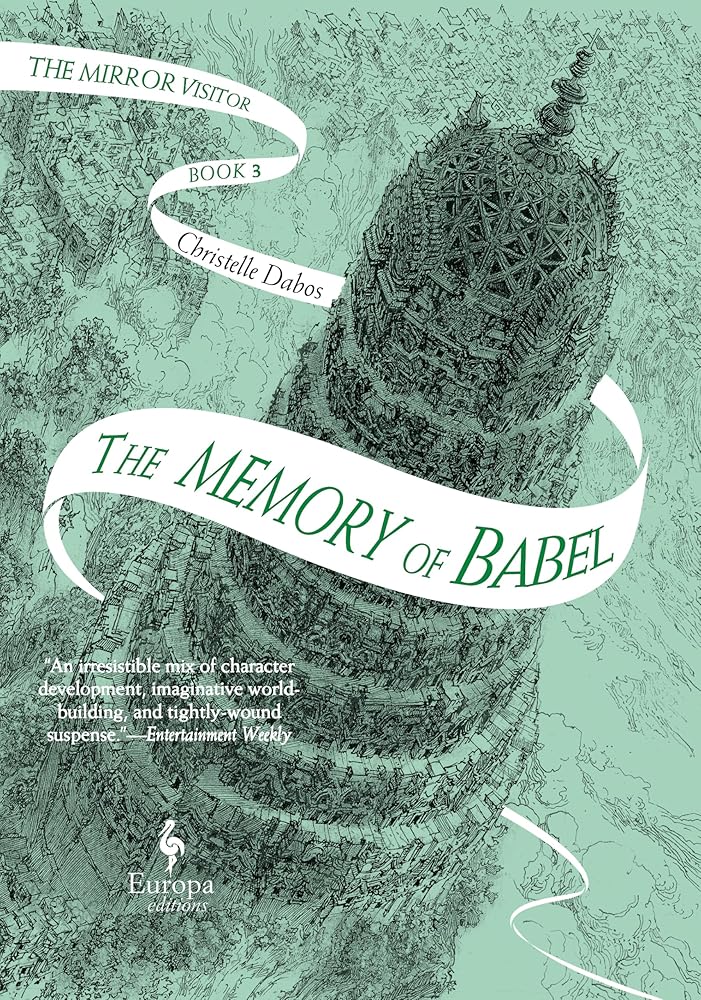 The Memory of Babel: Book Three of The Mirror Visitor Quartet cover image