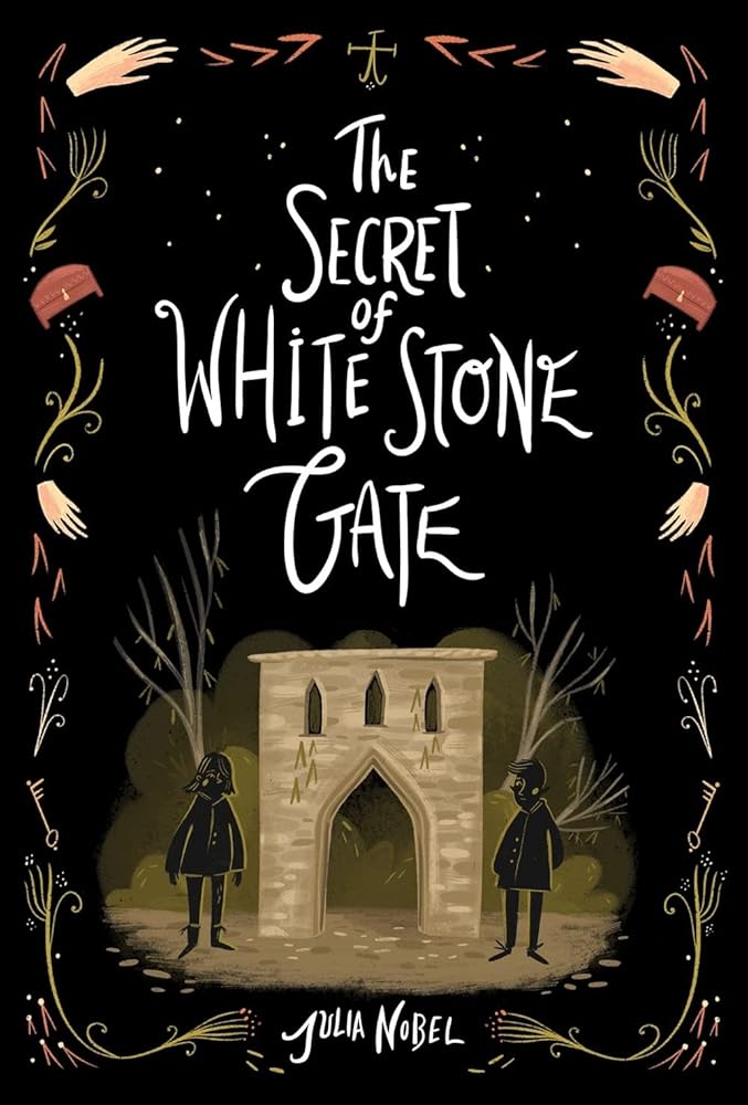 The Secret of White Stone Gate (Black Hollow Lane, 2) cover image