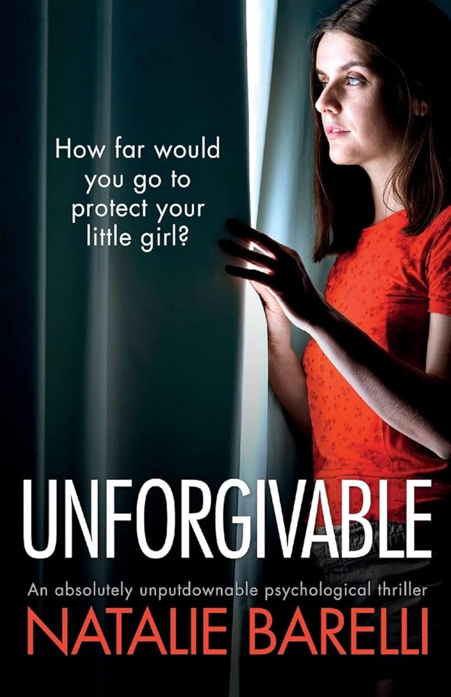 Unforgivable: An absolutely unputdownable psychological thriller cover image