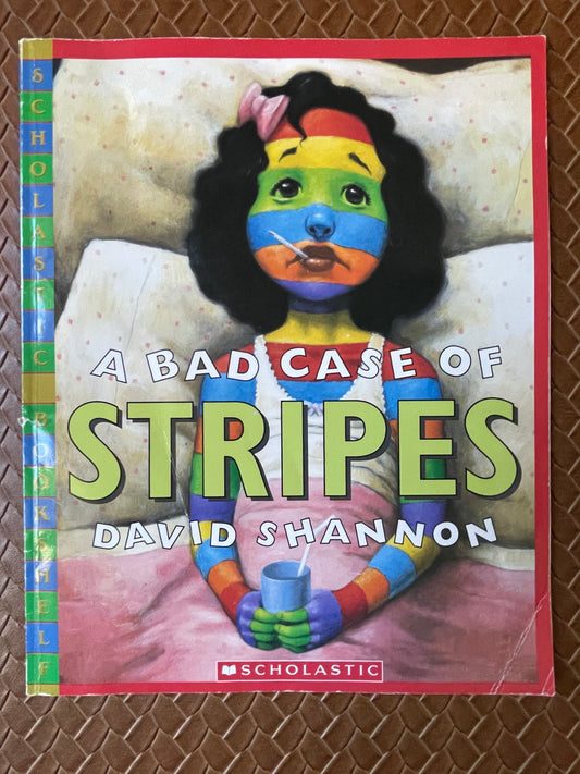 A Bad Case of Stripes by David Shannon