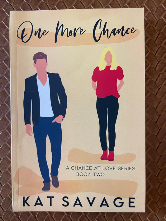 A Chance at Love #2: One More Chance by Kat Savage (Paperback)