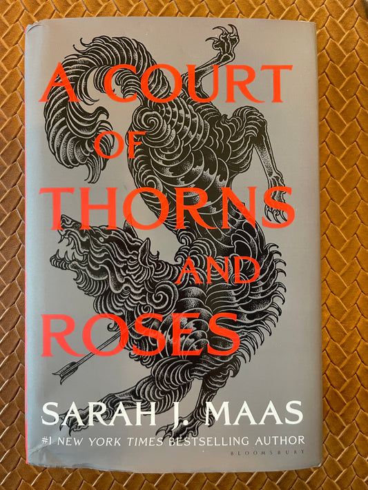 A Court of Thorns and Roses #1: A Court of Thorns and Roses by Sarah J. Maas (Hardcover)