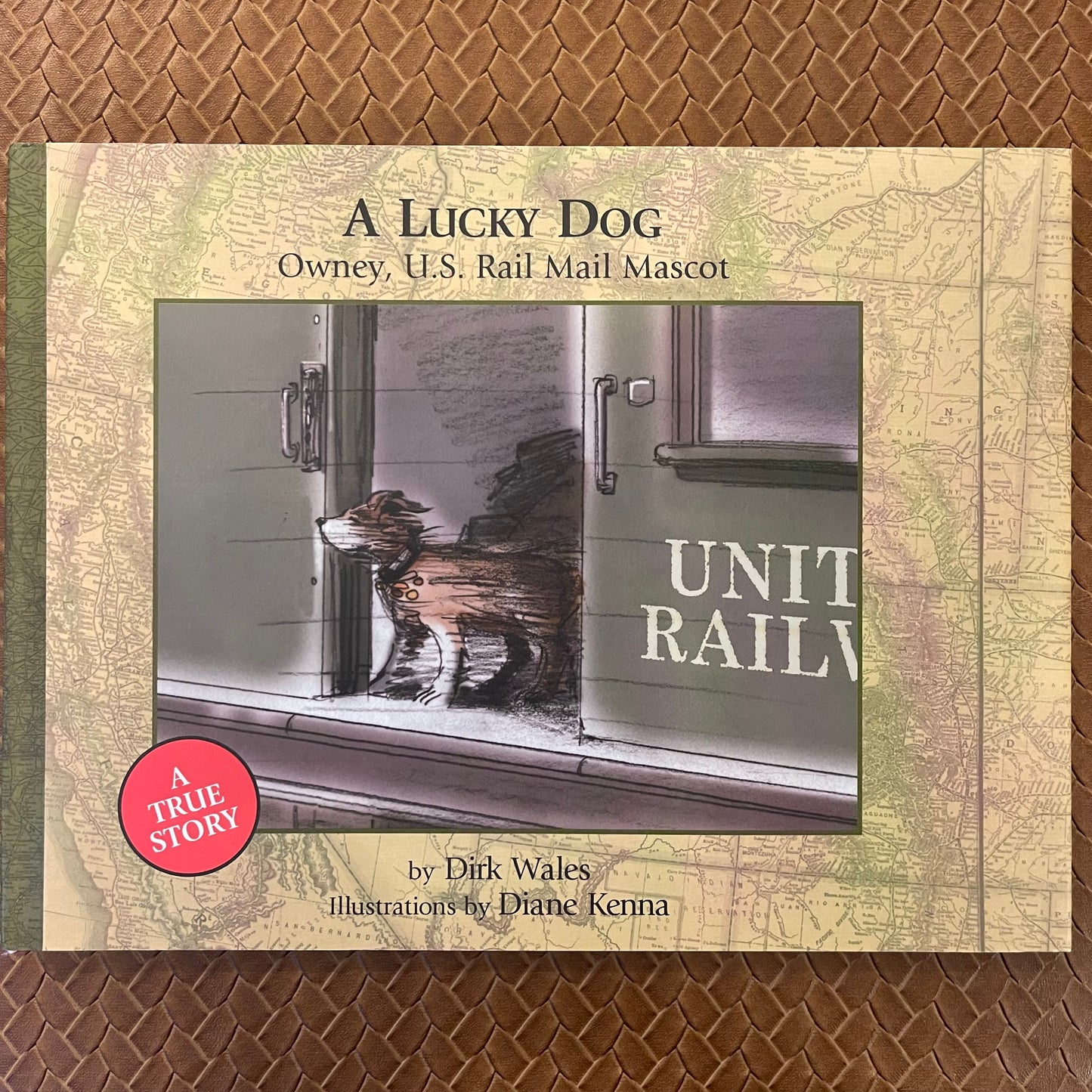 A Lucky Dog: Owney, U.S. Rail Mail Mascot by Dirk Wales, Diane Kenna (Illustrator) (Hardcover)