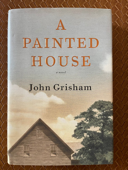 A Painted House by John Grisham (Hardcover)