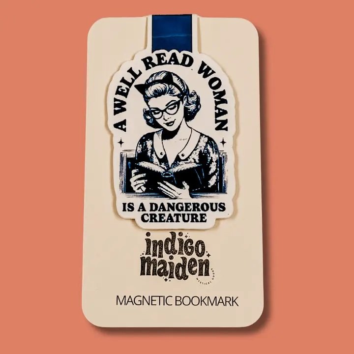 A Well Read Woman Is A Dangerous Creature Magnetic Bookmark
