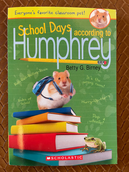 According to Humphrey #7: School Days According to Humphrey by Betty G. Birney (Paperback)
