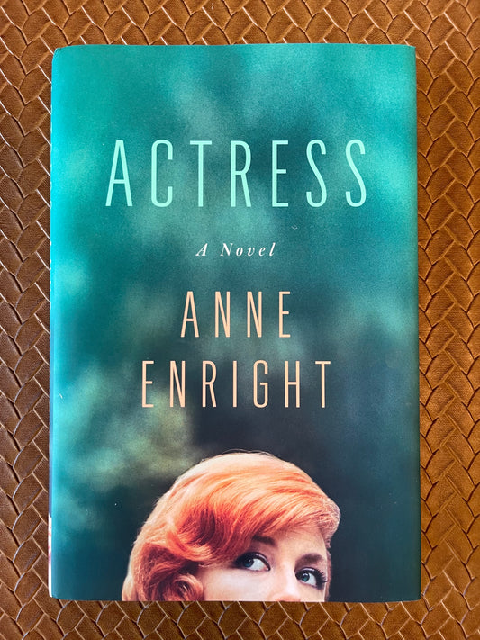 Actress by Anne Enright (Hardcover)