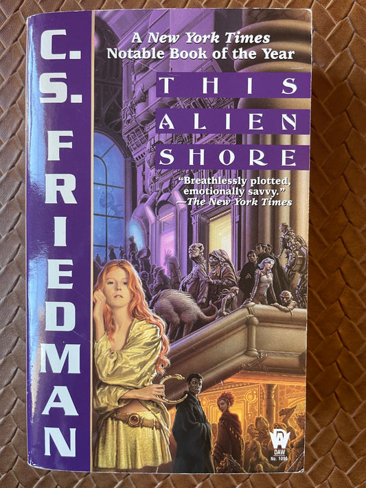 This Alien Shore (Alien Shores #1) by C.S. Friedman