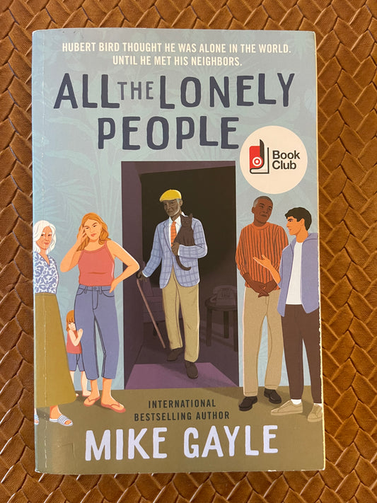 All the Lonely People by Mike Gayle (Paperback)
